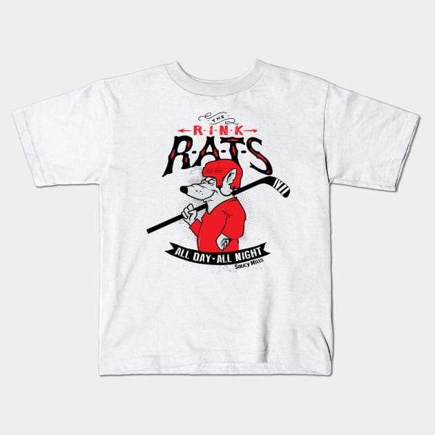 Rink Rats Hockey Kids T-Shirt by SaucyMittsHockey